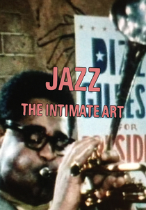 Jazz, The Intimate Art (Jazz, The Intimate Art)