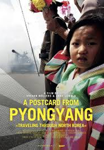 A Postcard from Pyongyang (A Postcard from Pyongyang - Traveling through Northkorea)