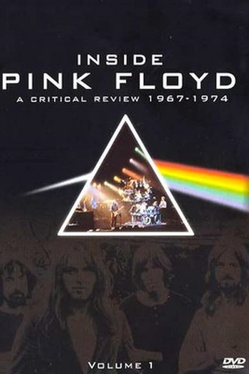 Poster de Filme Inside Pink Floyd: A Critical Review 1967-1974 - Vol. 1 (2005)