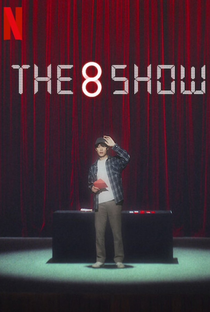 The 8 Show - Poster / Capa / Cartaz - Oficial 11