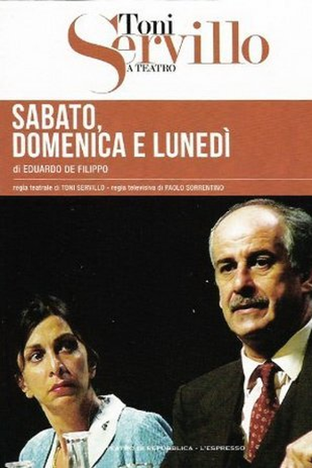 Poster de TV Sabato, Domenica e Lunedi (2004)