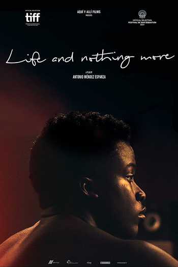  de Filme Life & Nothing More (2017)