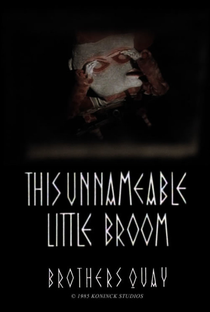 This Unnameable Little Broom - Poster / Capa / Cartaz - Oficial 1