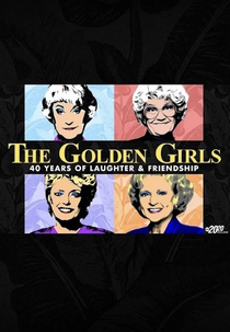 The Golden Girls: 40 Years of Laughter and Friendship (20/20 - The Golden Girls: 40 Years of Laughter and Friendship)