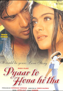 Pyaar To Hona Hi Tha - O Amor Tinha Que Acontecer (Pyaar To Hona Hi Tha)