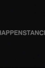 Happenstance (part one of many parts) (Happenstance (part one of many parts))