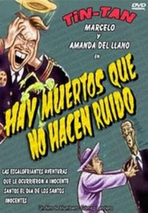 Há mortos que não fazem barulho (Hay muertos que no hacen ruido)