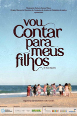 Vou contar para os meus filhos (Vou contar para os meus filhos)