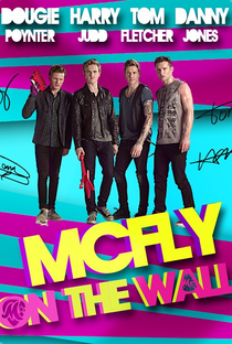 McFLY On The Wall – Na estrada com McFLY - Poster / Capa / Cartaz - Oficial 1