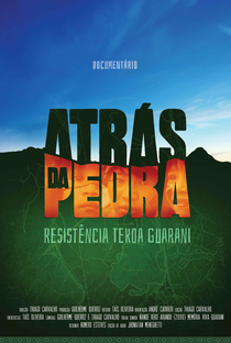 Atrás da Pedra - Resistência Tekoa Guarani - Poster / Capa / Cartaz - Oficial 1