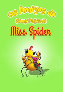 Os Amigos da Miss Spider (Miss Spider's Sunny Patch Friends)