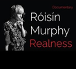 Róisín Murphy Realness