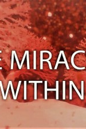 Poster de Episódio The Miracles Within (2018)