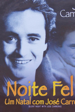 Noite Feliz - Um Natal com José Carreras (Silent Night with José Carreras)