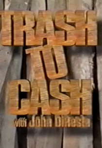 Trash To Cash (Trash To Cash)