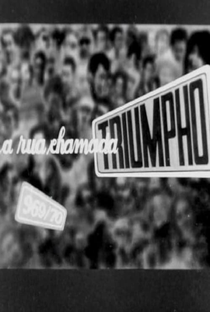 Uma Rua Chamada Triumpho 1969/70 - Poster / Capa / Cartaz - Oficial 4