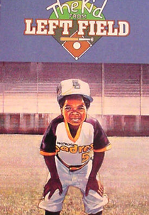 Pelos Campos da Vitória (The Kid from Left Field)