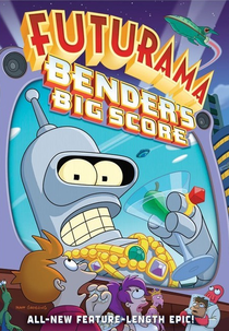 Futurama: O Grande Golpe de Bender (Futurama: Bender's Big Score)