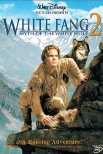 Caninos Brancos 2: A Lenda do Lobo Branco - Poster / Capa / Cartaz - Oficial 1