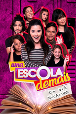 Uma Escola Demais - Um Dia Encantado (Uma Escola Demais - Um Dia Encantado)