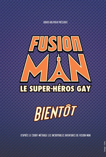 The Incredible Adventures of Fusion Man - Poster / Capa / Cartaz - Oficial 1