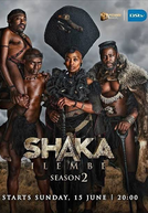 Shaka iLembe (2° Temporada)