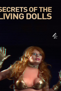 Secrets of The Living Dolls - Poster / Capa / Cartaz - Oficial 2