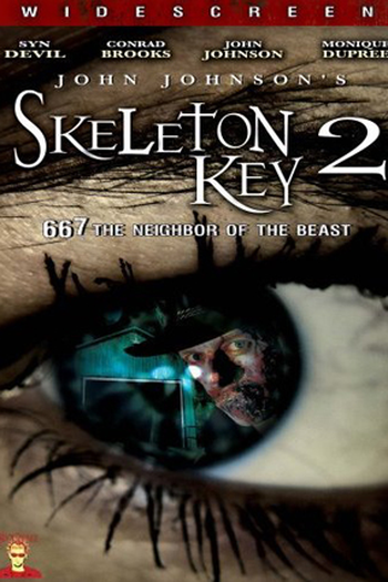 Poster de Filme Skeleton Key 2: 667 The Neighbor of the Beast (2008)
