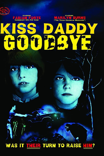  de Filme Kiss Daddy Goodbye (1981)