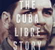 The Cuba Libre Story: Season 1