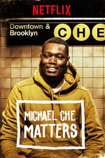  de Filme Michael Che Matters (2016)