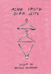 Acho bonito quem veste (Acho bonito quem veste)