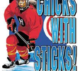 Chicks with Sticks 
