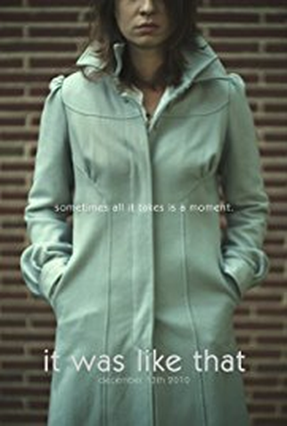 Poster 1 de Curta It Was Like That (2010)