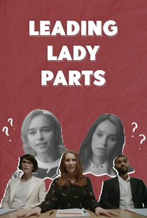 Leading Lady Parts - Poster / Capa / Cartaz - Oficial 1