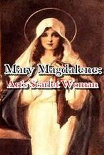 Mary Magdalene Arts Scarlet Woman - Poster / Capa / Cartaz - Oficial 1