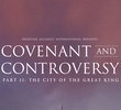 Aliança e Controvérsia Parte II: A Cidade do Grande Rei