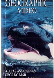 National Geographic Video - Baleias Assassinas: Lobos do Mar (National Geographic Video - Baleias Assassinas: Lobos do Mar)