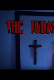 The Judas - Poster / Capa / Cartaz - Oficial 1