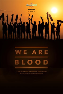 We Are Blood - Poster / Capa / Cartaz - Oficial 1