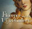 Florence and The Uffizi Gallery