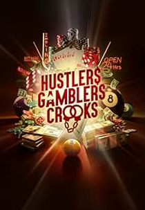 Os Quebradores da Banca (Hustlers Gamblers Crooks)