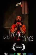 Filme B: Entre Mortos e Vivos (Filme B: Entre Mortos e Vivos)