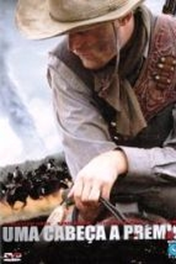 Poster de Filme Uma Cabeça A Prêmio (2006)