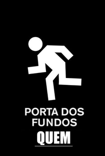 Porta dos Fundos: Quem - Poster / Capa / Cartaz - Oficial 1