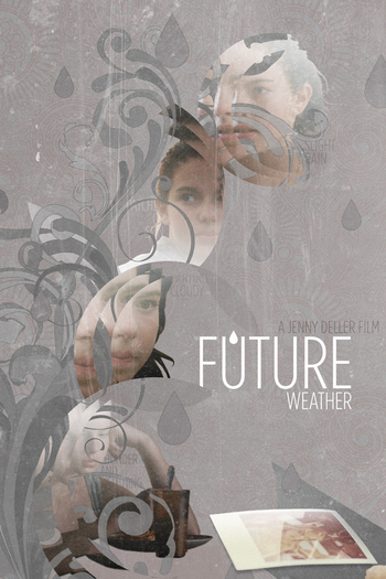 de Filme Future Weather (2012)