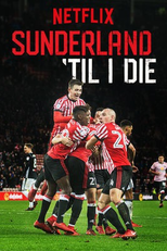 Sunderland Até Morrer (1ª Temporada) (Sunderland 'Til I Die (Season 1))
