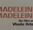 Madeleine, Madeleine