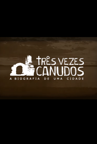 Poster 1 de Filme Três Vezes Canudos (2015)