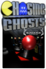 Chasing Ghosts: Beyond the Arcade (Chasing Ghosts: Beyond the Arcade)
